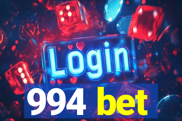 994 bet